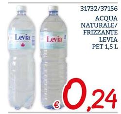 Offerta per Levia - Acqua Naturale/ Frizzante a 0,24€ in ZONA