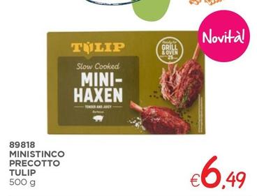 Offerta per Tulip - Ministinco Precotto a 6,49€ in ZONA