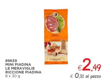 Offerta per Riccione Piadina - Mini Piadina Le Meraviglie a 2,49€ in ZONA