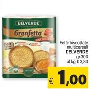 Offerta per Delverde - Fette Biscottate Multicereali a 1€ in ARD Discount