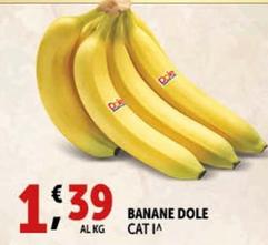 Offerta per Dole - Banane a 1,39€ in Decò
