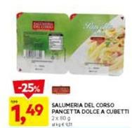 Offerta per Pancetta a 1,49€ in Dpiu