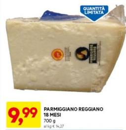 Offerta per Parmigiano a 9,99€ in Dpiu
