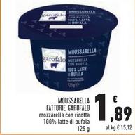Offerta per Fattorie Garofalo - Moussarella a 1,89€ in Conad