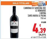 Offerta per Cantina Santa Maria La Palma - Cannonau Di Sardegna DOC Le Bombarde a 4,39€ in Conad