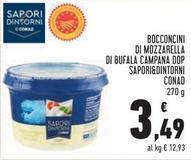 Offerta per Conad - Sapori&Dintorni Bocconcini Di Mozzarella Di Bufala Campana DOP a 3,49€ in Conad