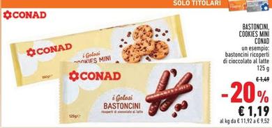 Offerta per Conad - Bastoncini/Cookies Mini a 1,19€ in Conad