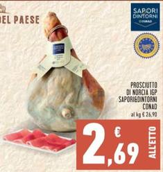 Offerta per Conad - Sapori&Dintorni Prosciutto Di Norcia IGP a 2,69€ in Conad