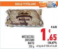 Offerta per Mattu - Mostaccioli Oristano a 1,65€ in Conad