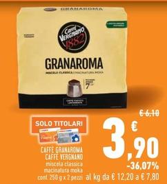 Offerta per Caffè Vergnano 1882 - Caffè Granaroma a 3,9€ in Conad