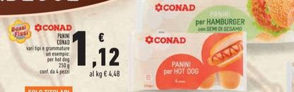 Offerta per Conad - Panini a 1,12€ in Conad