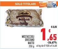 Offerta per Mattu - Mostaccioli Oristano a 1,65€ in Conad