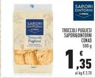 Offerta per Conad - Sapori&Dintorni Troccoli Pugliesi a 1,35€ in Conad
