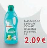 Offerta per Conad - Candeggina Delicata a 2,09€ in Conad