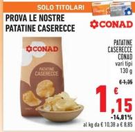 Offerta per Conad - Patatine Caserecce a 1,15€ in Conad