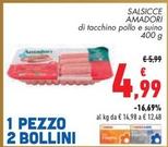 Offerta per Amadori - Salsicce a 4,99€ in Conad