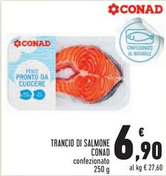 Offerta per Conad - Trancio Di Salmone a 6,9€ in Conad City