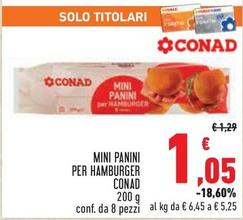 Offerta per Conad - Mini Panini Per Hamburger a 1,05€ in Conad City