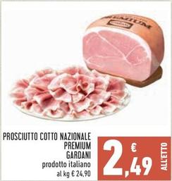 Offerta per Gardani - Prosciutto Cotto Nazionale Premium a 2,49€ in Conad City