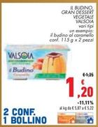 Offerta per Valsoia - Il Budino, Gran Dessert Vegetale a 1,2€ in Conad City