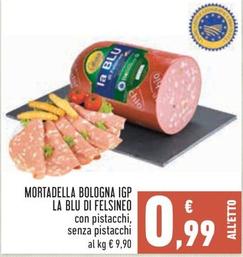 Offerta per Felsineo - Mortadella Bologna IGP La Blu a 0,99€ in Conad City