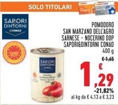 Offerta per Conad - Pomodoro San Marzano Dell'agro Sarnese Nocerino DOP Sapori&Dintorni a 1,29€ in Conad City