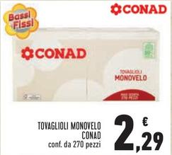 Offerta per Conad - Tovaglioli Monovelo a 2,29€ in Conad City