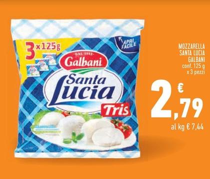 Offerta per Galbani - Mozzarella Santa Lucia a 2,79€ in Conad City