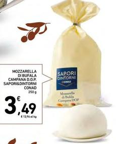 Offerta per Conad - Mozzarella Di Bufala Campana D.O.P. Sapori&Dintorni a 3,49€ in Conad Superstore