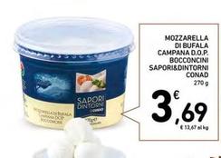 Offerta per Conad - Mozzarella Di Bufala Campana D.O.P. Bocconcini Sapori&Dintorni a 3,69€ in Conad Superstore