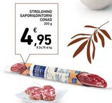 Offerta per Conad - Strolghino Sapori&Dintorni a 4,95€ in Conad Superstore