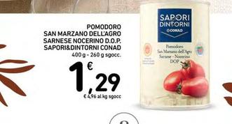 Offerta per Conad - Pomodoro San Marzano Dell'Agro Sarnese Nocerino D.O.P. Sapori&Dintorni a 1,29€ in Conad Superstore