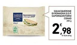 Offerta per Conad - Squacquerone Di Romagna D.O.P. Sapori&Dintorni a 2,98€ in Conad Superstore