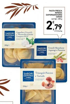 Offerta per Conad - Pasta Fresca Ripiena Sapori&Dintorni a 2,79€ in Conad Superstore