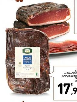 Offerta per Conad - Speck Alto Adige I.G.P. Sapori&Dintorni a 17,9€ in Conad Superstore