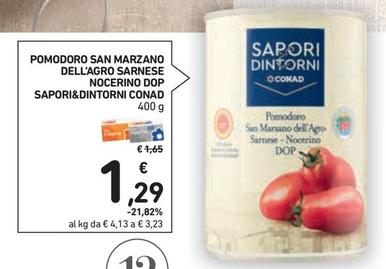 Offerta per Conad - Sapori&Dintorni Pomodoro San Marzano Dell'Agro Sarnese Nocerino a 1,29€ in Conad Superstore