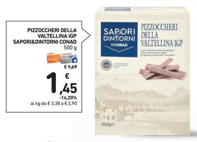 Offerta per Conad - Sapori&Dintorni Pizzoccheri Della Valtellina IGP a 1,45€ in Conad Superstore