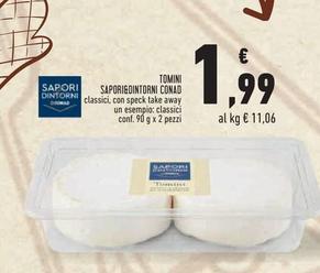 Offerta per  Conad - Tomini Sapori&Dintorni  a 1,99€ in Conad Superstore