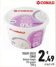 Offerta per  Conad - Yogurt Greco  a 2,49€ in Conad Superstore