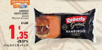 Offerta per Roberto - Hamburger Gourmet a 1,35€ in Conad Superstore
