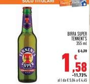 Offerta per Tennent's - Birra Super a 1,58€ in Conad Superstore