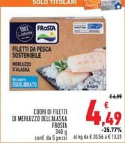 Offerta per Frosta - Cuori Di Filetti Di Merluzzo Dell'Alaska a 4,49€ in Conad Superstore