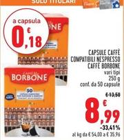 Offerta per Caffe Borbone - Capsule Caffè Compatibili Nespresso Caffè Borbone a 8,99€ in Conad Superstore