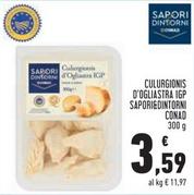 Offerta per  Conad - Culurgionis D'Ogliastra IGP Sapori&Dintorni  a 3,59€ in Conad Superstore