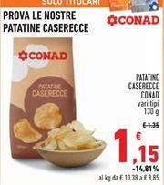 Offerta per  Conad - Patatine Caserecce  a 1,15€ in Conad Superstore