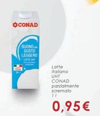 Offerta per Latte parzialmente scremato a 0,95€ in Conad Superstore