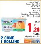 Offerta per Valsoia - Il Budino, Gran Dessert Vegetale a 1,2€ in Conad Superstore