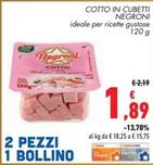 Offerta per Negroni - Cotto In Cubetti a 1,89€ in Conad Superstore