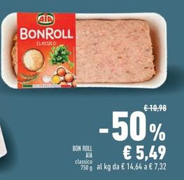 Offerta per Aia - Bon Roll a 5,49€ in Conad Superstore