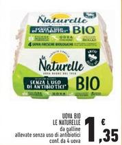 Offerta per Le Naturelle - Uova Bio a 1,35€ in Conad Superstore